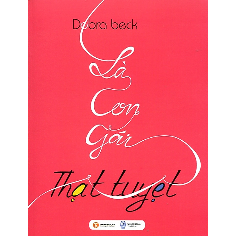 Sách Là Con Gái Thật Tuyệt