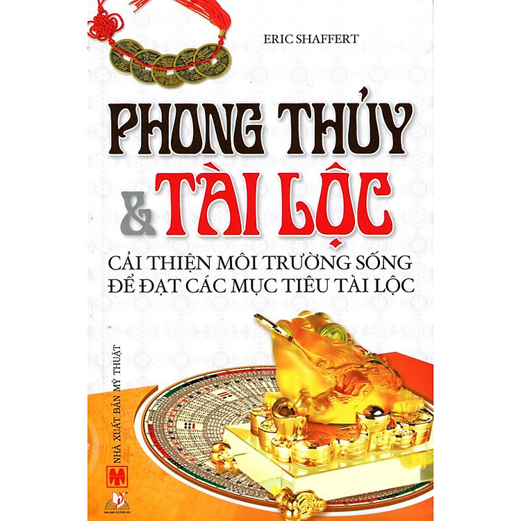 Sách Phong Thủy Và Tài Lộc (Tái Bản 2014)