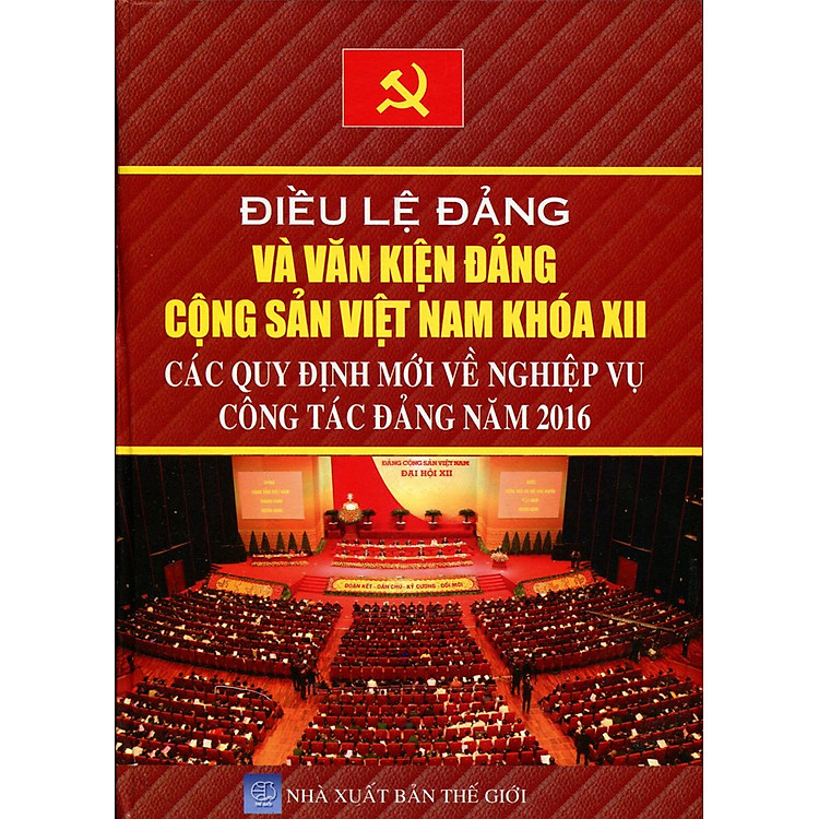 Điều Lệ Đảng Và Văn Kiện Đảng Cộng Sản Việt Nam Khóa XII
