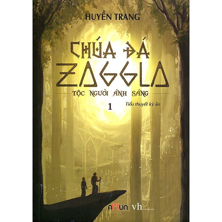 Sách Chúa Đá Zaggla (Tập 1) - Tộc Người Ánh Sáng