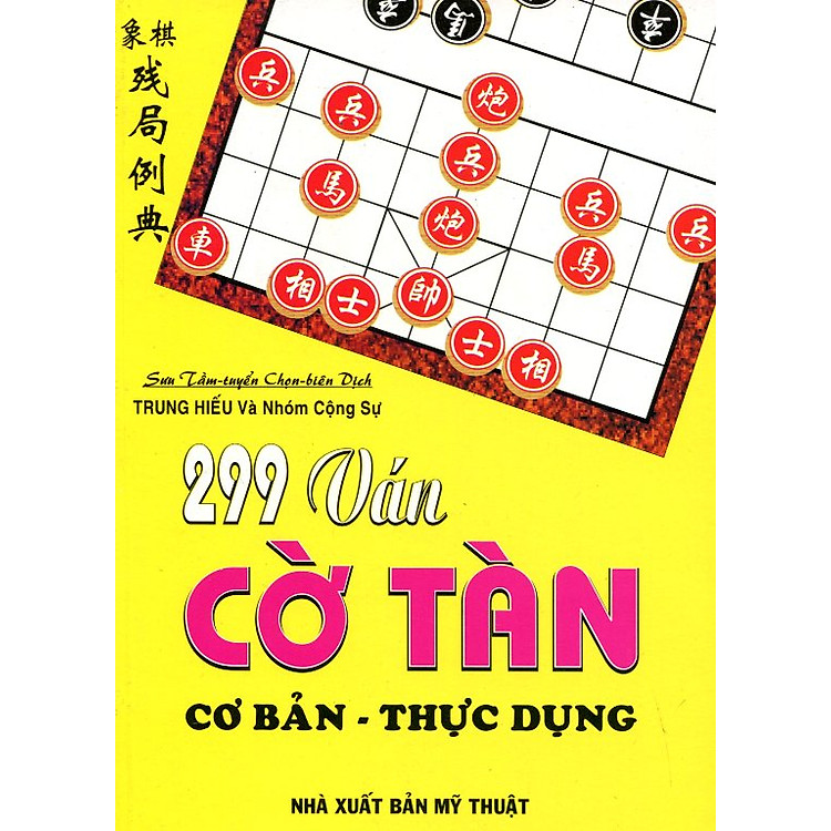 Sách 299 Ván Cờ Tàn Cơ Bản - Thực Dụng