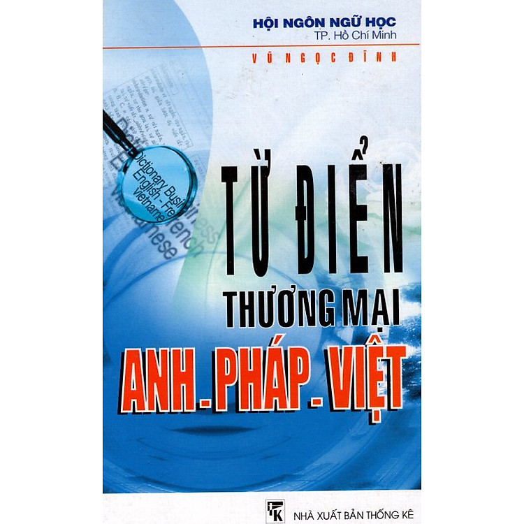 Sách Từ Điển Thương Mại Anh - Pháp - Việt