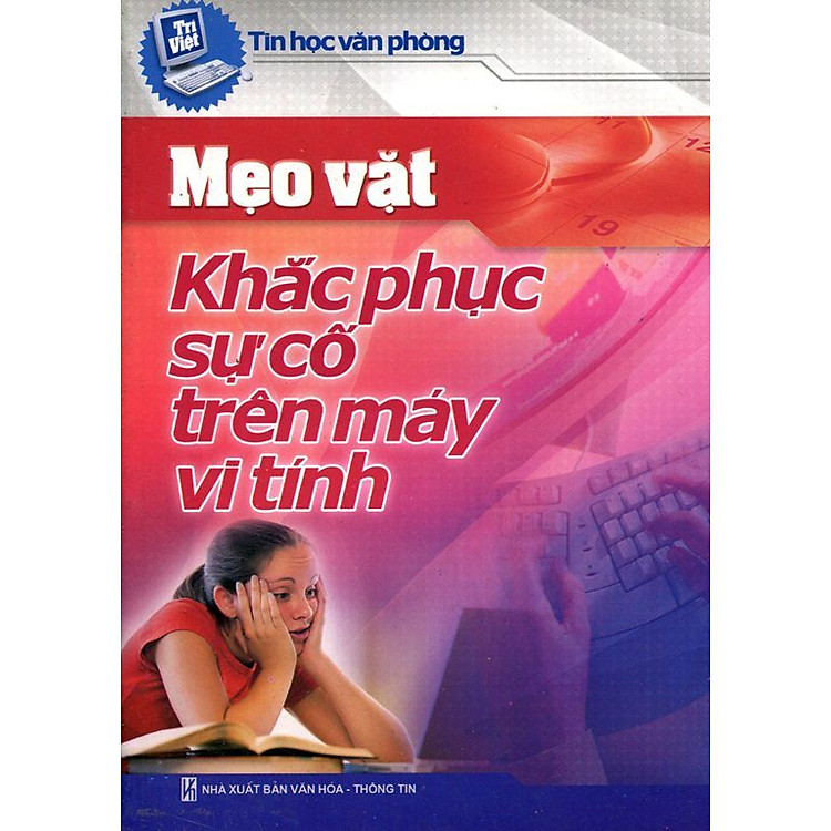 Sách Mẹo Vặt Khắc Phục Sự Cố Trên Máy Tính