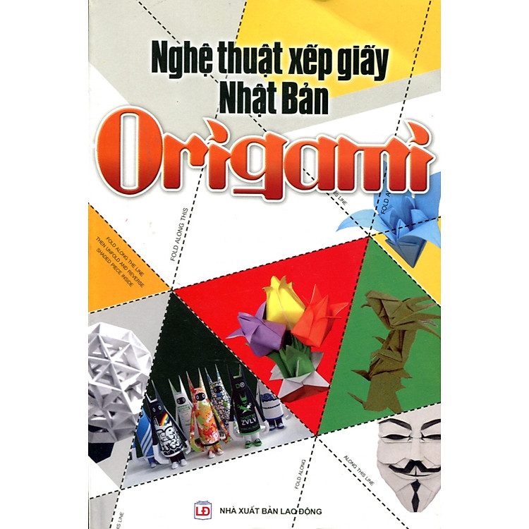 Sách Nghệ Thuật Xếp Giấy Nhật Bản Origami