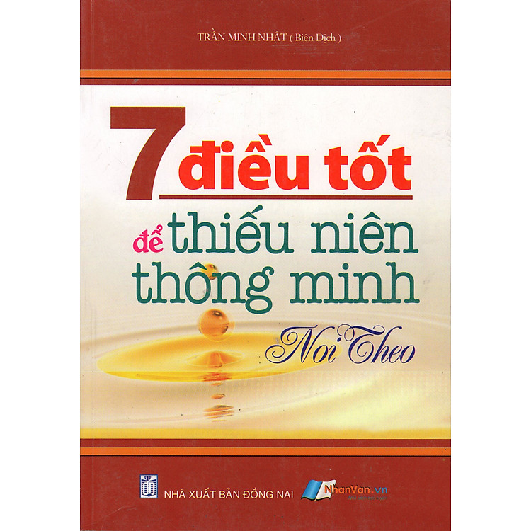 Sách 7 Điều Tốt Để Thiếu Niên Thông Minh Noi Theo