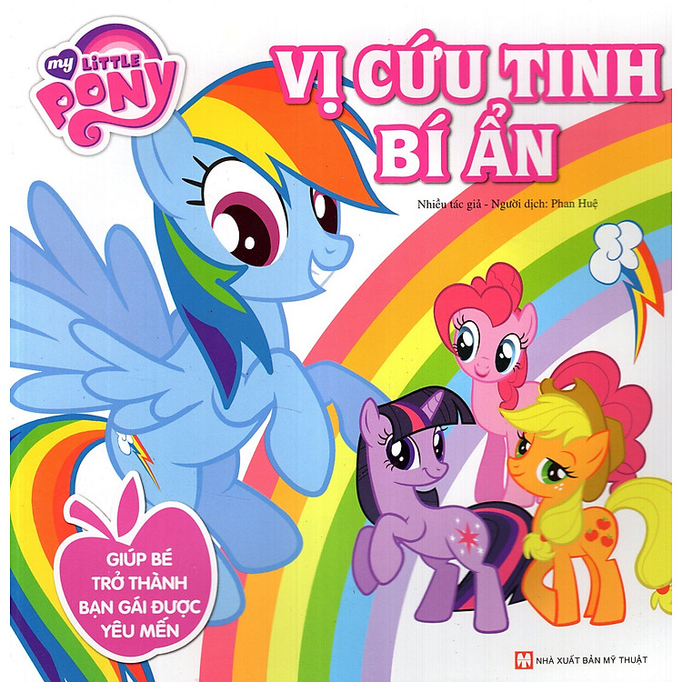 Sách My Little Pony - Vị Cứu Tinh Bí Ẩn