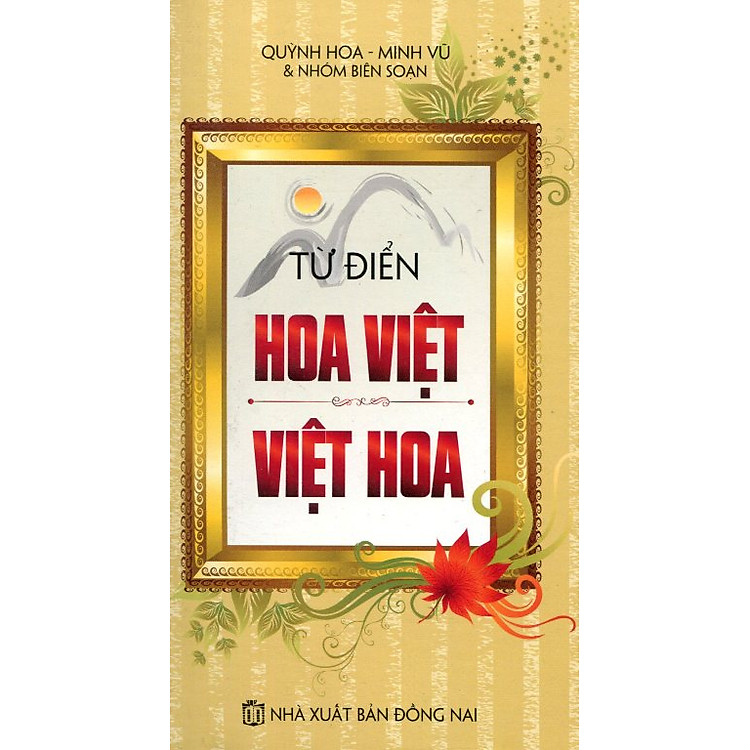 Từ Điển Hoa Việt - Việt Hoa