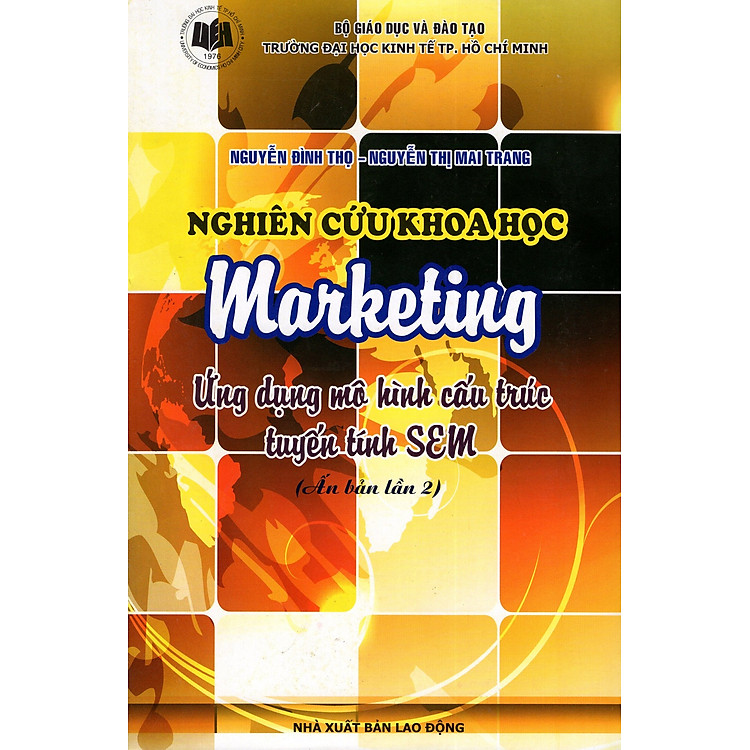 Sách Nghiên Cứu Khoa Học Marketing - Ứng Dụng Mô Hình Cấu Trúc Tuyến Tính SEM