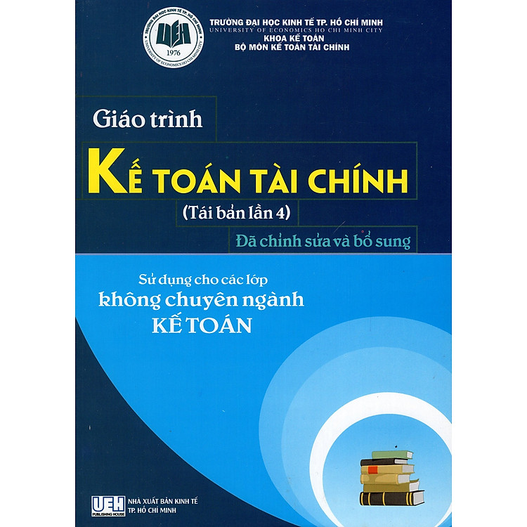 Sách Giáo Trình Kế Toán Tài Chính (Tái Bản Lần 4)