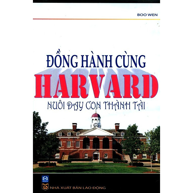 Sách Đồng Hành Cùng Harvard Nuôi Dạy Con Thành Tài