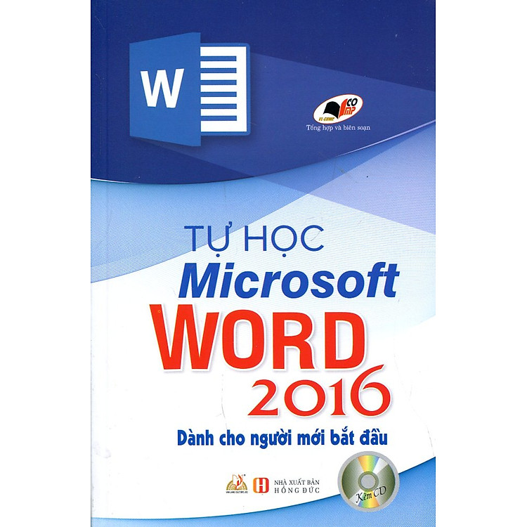 Sách Tự Học Microsoft Word Dành Cho Người Mới Bắt Đầu (Kèm CD)
