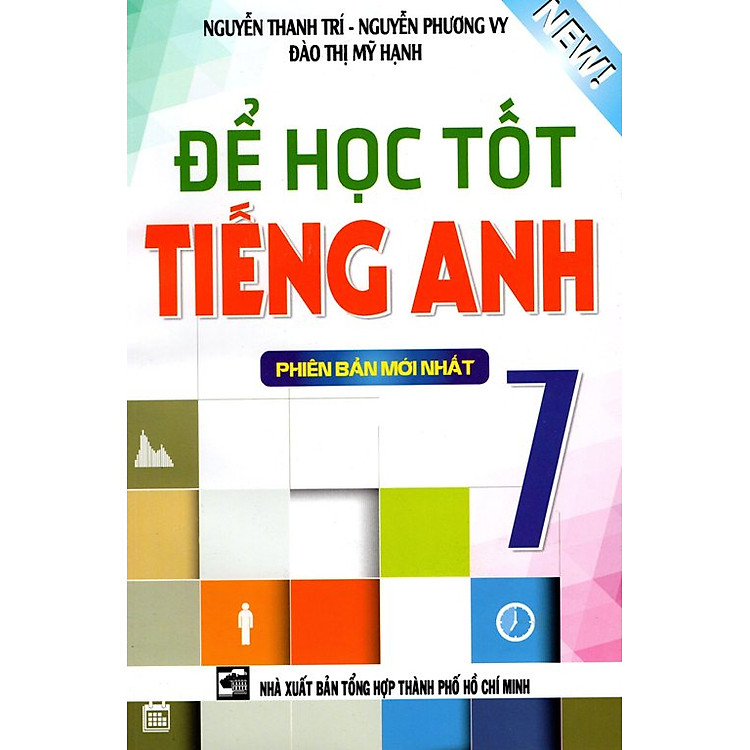 Sách Để Học Tốt Tiếng Anh Lớp 7 (Tái Bản 2015)