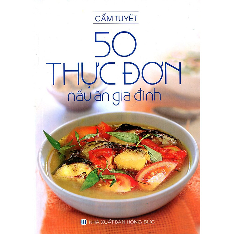 Sách 50 Thực Đơn Nấu Ăn Gia Đình