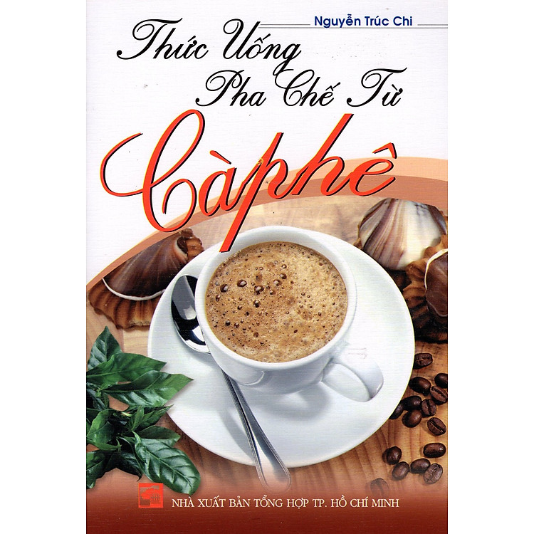 Sách Thức Uống Pha Chế Từ Cà Phê