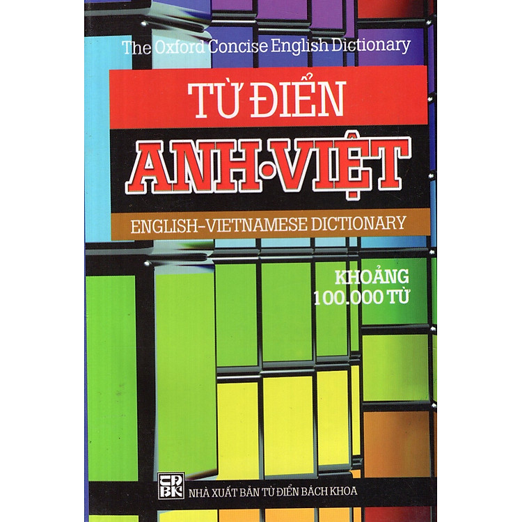 Từ Điển Anh - Việt (100.000 Từ) - Sách Bỏ Túi