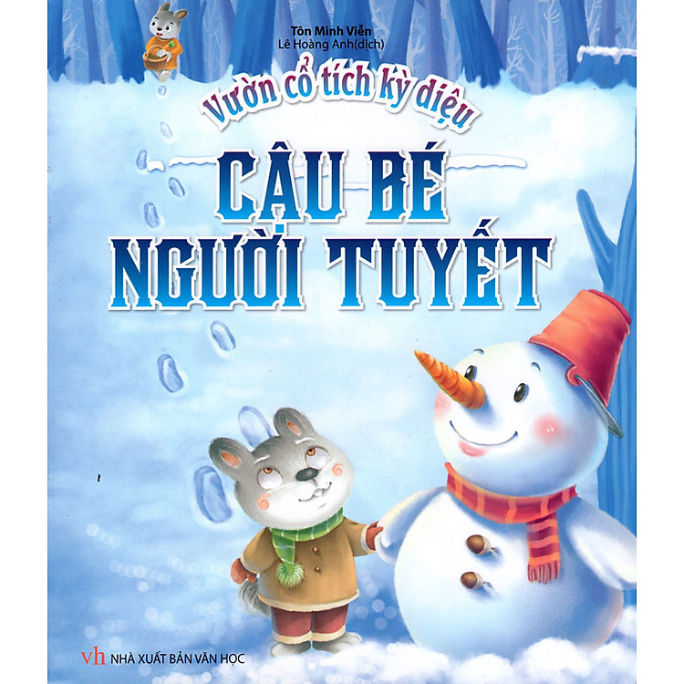 Sách Vườn Cổ Tích Kỳ Diệu - Cậu Bé Người Tuyết