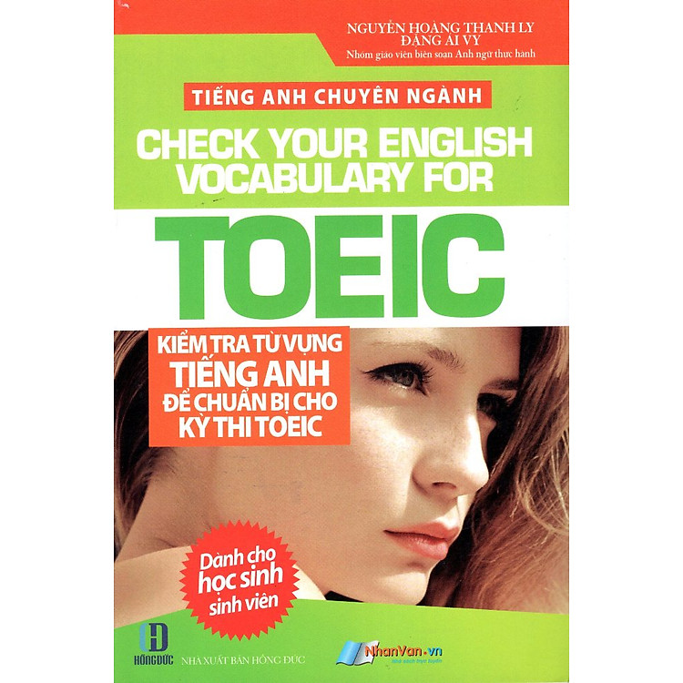 Tiếng Anh Chuyên Ngành – Kiểm Tra Từ Vựng Tiếng Anh Để Chuẩn Bị Cho Kỳ Thi TOEIC