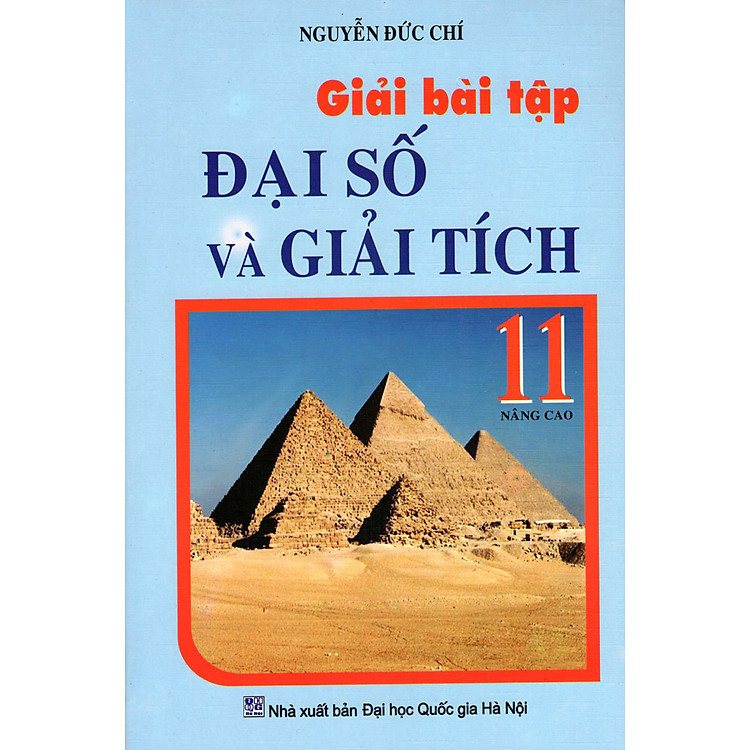 Sách Giải Bài Tập Đại Số Và Giải Tích Lớp 11 (Nâng Cao) (Tái Bản 2015)