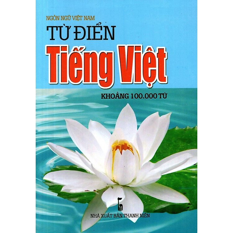 Từ Điển Tiếng Việt (Khoảng 100.000 Từ) - Sách Bỏ Túi