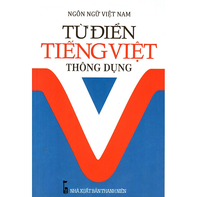 Từ Điển Tiếng Việt Thông Dụng (2016) - Sách Bỏ Túi