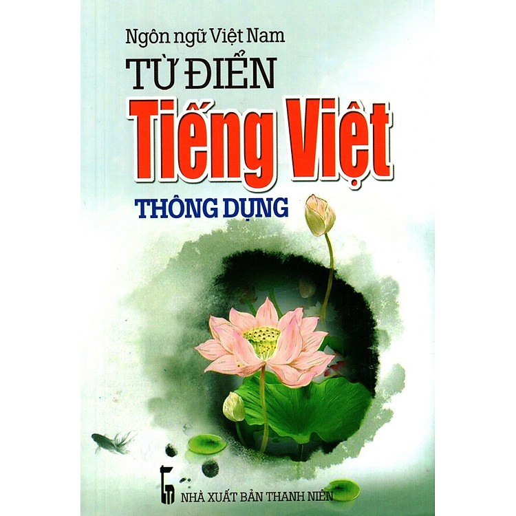Từ Điển Tiếng Việt Thông Dụng (2016 - Minh Trí) - Sách Bỏ Túi