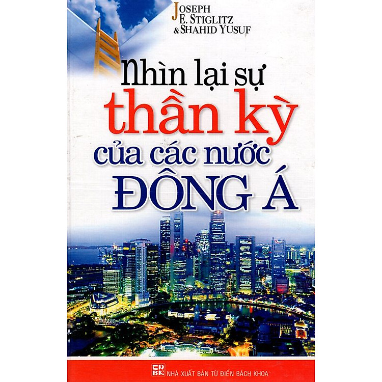 Sách Nhìn Lại Sự Thần Kỳ Của Các Nước Đông Á