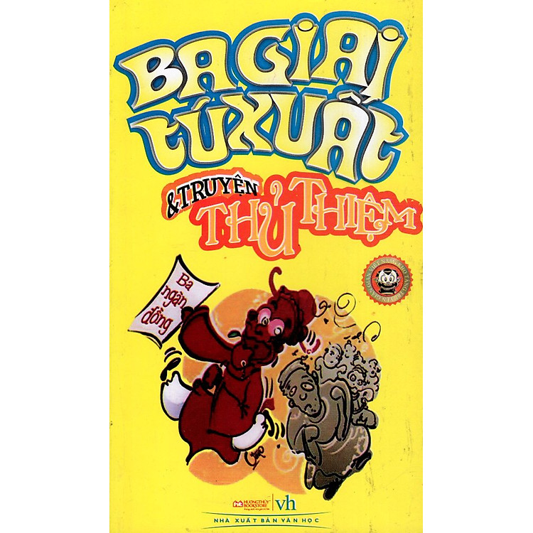 Ba Giai - Tú Xuất & Truyện Thủ Thiệm