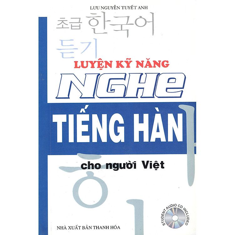 Sách Luyện Kỹ Năng Nghe Tiếng Hàn Cho Người Việt