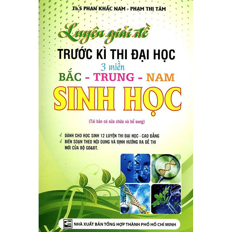 Sách Luyện Giải Đề Trước Kỳ Thi Đại Học 3 Miền Bắc - Trung - Nam Sinh Học