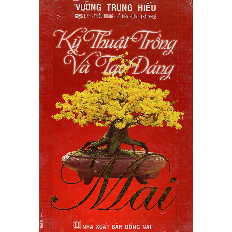 Sách Kỹ Thuật Trồng Và Tạo Dáng Mai