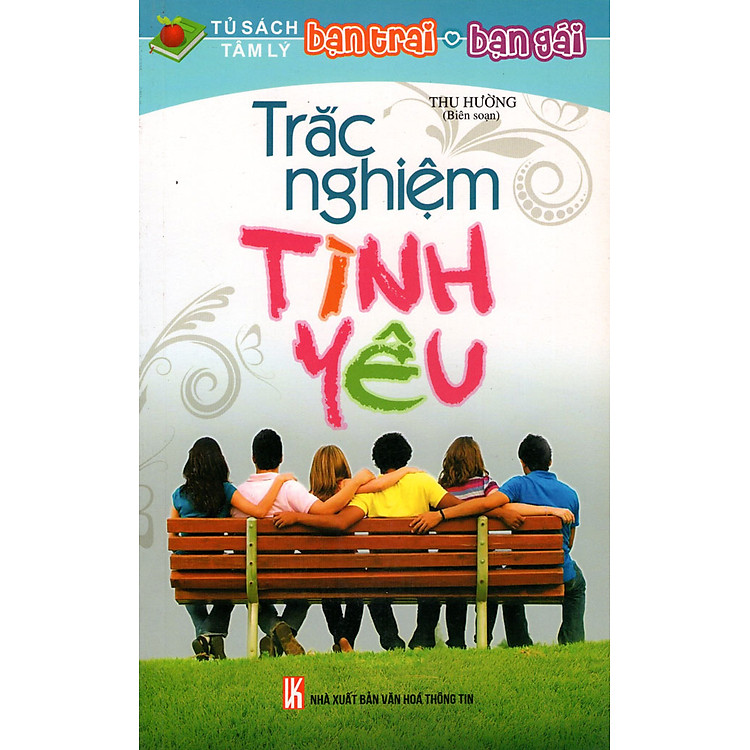 Tủ Sách Tâm Lý Bạn Trai Bạn Gái - Trắc Nghiệm Tình Yêu