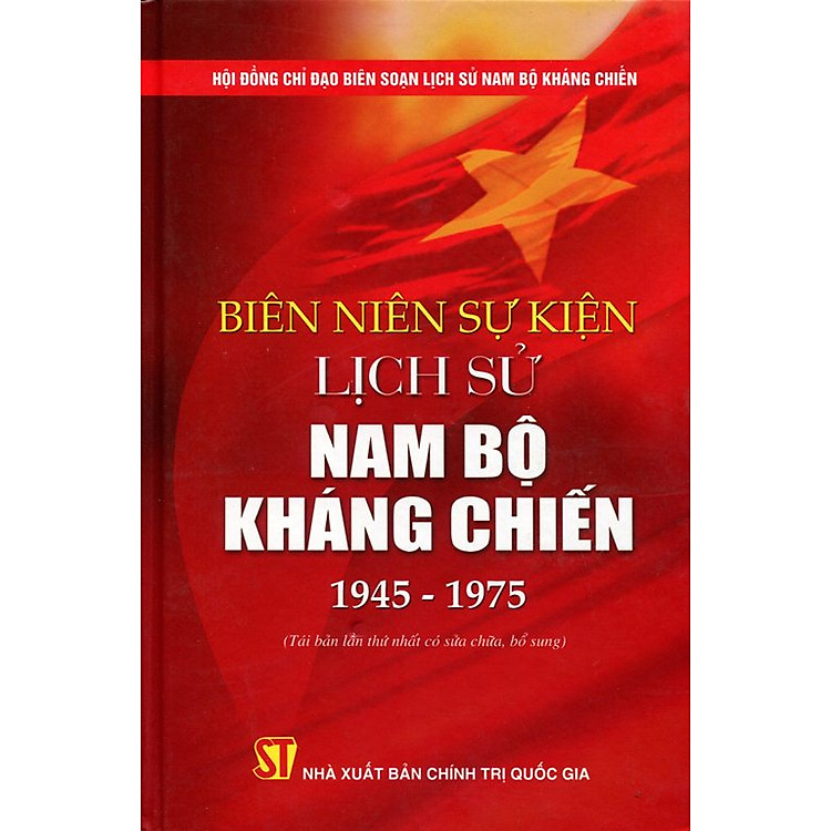 Biên Niên Sự Kiện Lịch Sử Nam Bộ Kháng Chiến (1945 – 1975)