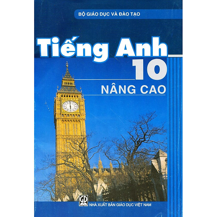 Sách Tiếng Anh Lớp 10 Nâng Cao