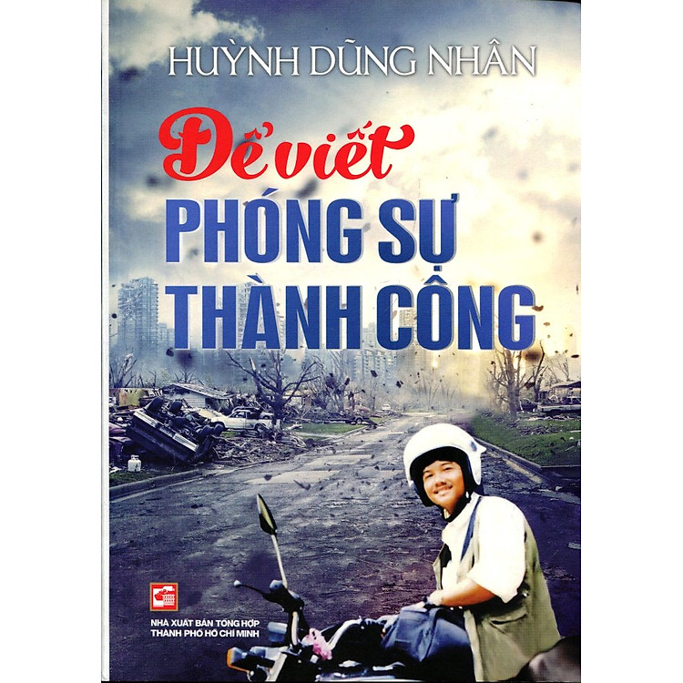 Sách Để Viết Phóng Sự Thành Công