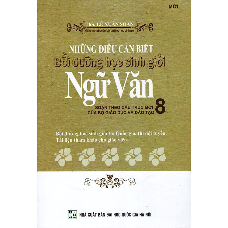 Sách Những Điều Cần Biết - Bồi Dưỡng Học Sinh Giỏi Ngữ Văn Lớp 8