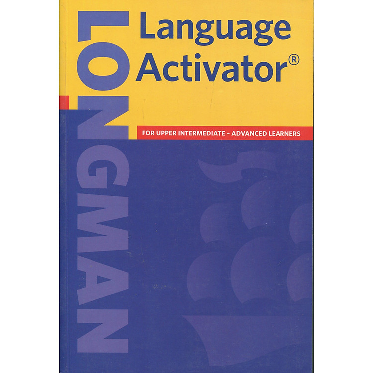 Sách Longman Language Activator: Helps You Write and Speak Natural English, Second Edition