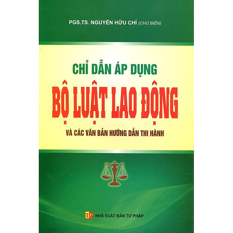Sách Chỉ Dẫn Áp Dụng Bộ Luật Lao Động Và Các Văn Bản Hướng Dẫn Thi Hành
