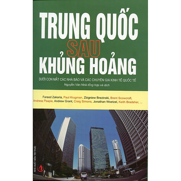 Sách Trung Quốc Sau Khủng Hoảng – Dưới Con Mắt Các Nhà Báo Và Các Chuyên Gia Kinh Tế Quốc Tế