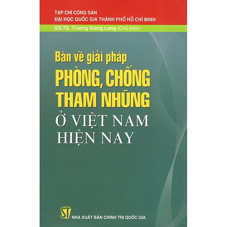 Sách Bàn Về Giải Pháp Phòng, Chống Tham Nhũng Ở Việt Nam Hiện Nay