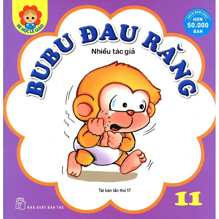Sách Bé Học Lễ Giáo - Bubu Tập 11: Bu Bu Đau Răng (Tái Bản)