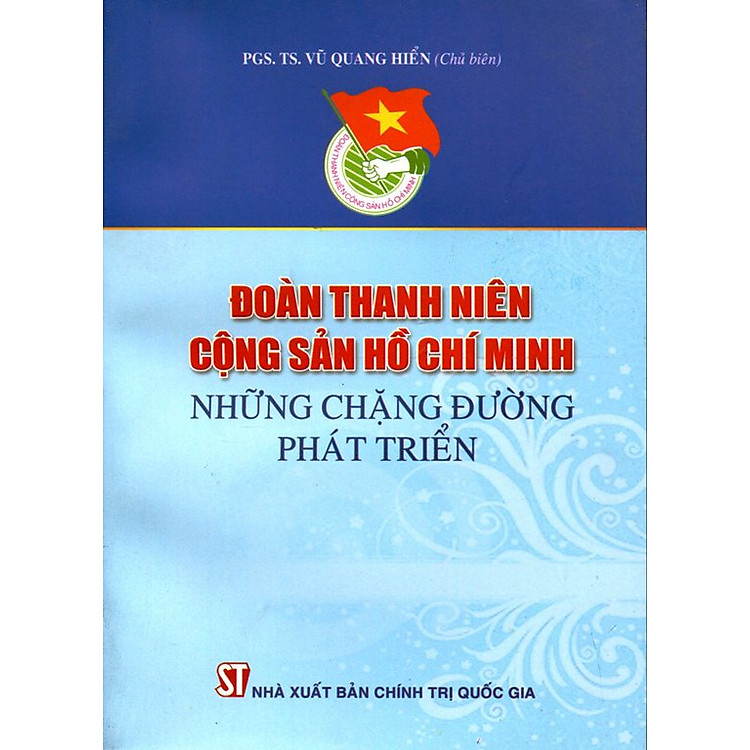 Sách Đoàn Thanh Niên Cộng Sản Hồ Chí Minh - Những Chặng Đường Phát Triển