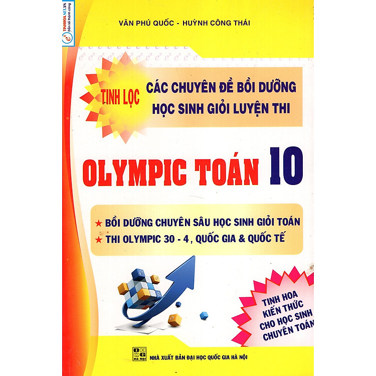 Sách Tinh Lọc Các Chuyên Đề Bồi Dưỡng Học Sinh Giỏi Luyện Thi Olympic Toán Lớp 10