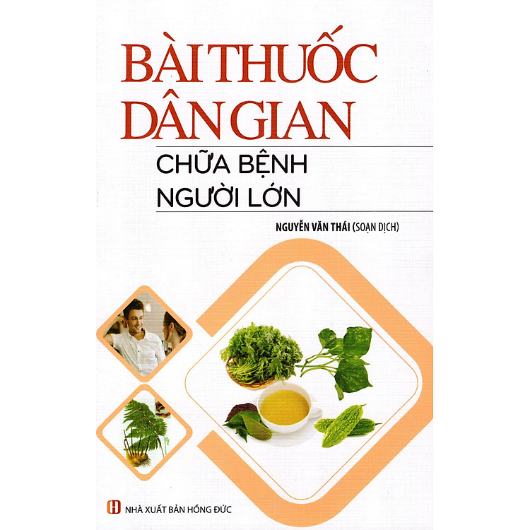 Sách Bài Thuốc Dân Gian - Chữa Bệnh Người Lớn