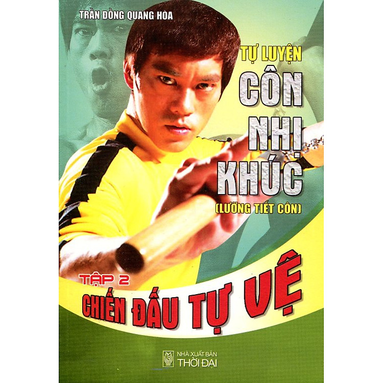 Sách Tự Luyện Côn Nhị Khúc (Tập 2): Chiến Đấu Tự Vệ