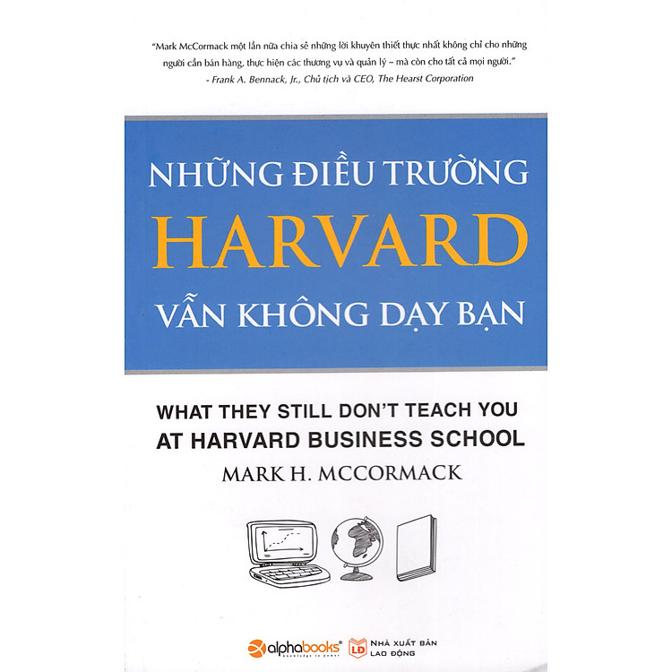 Sách Những Điều Trường Harvard Vẫn Không Dạy Bạn (Tái Bản 2015)
