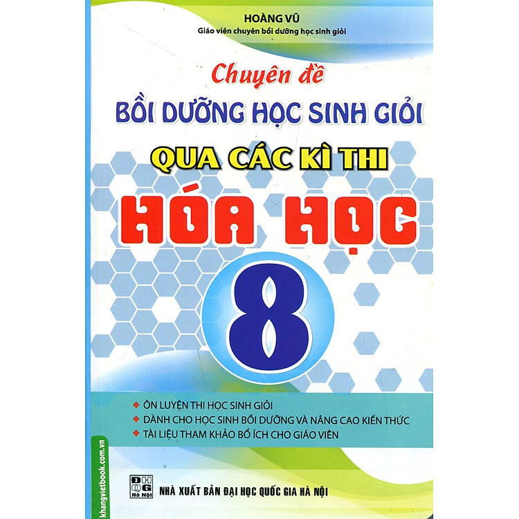 Sách Chuyên Đề Bồi Dưỡng Học Sinh Giỏi Qua Các Kì Thi Hóa Học Lớp 8