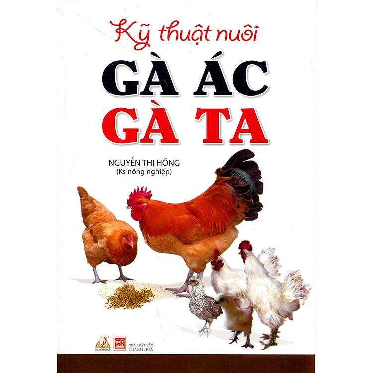 Sách Kỹ Thuật Nuôi Gà Ác, Gà Ta