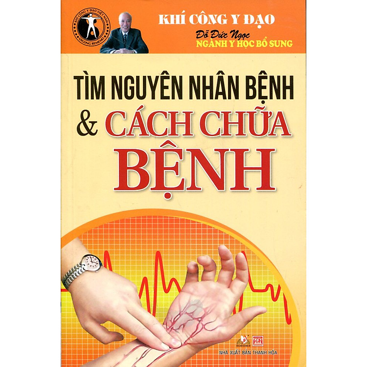 Sách Tìm Nguyên Nhân Bệnh Và Cách Chữa Bệnh