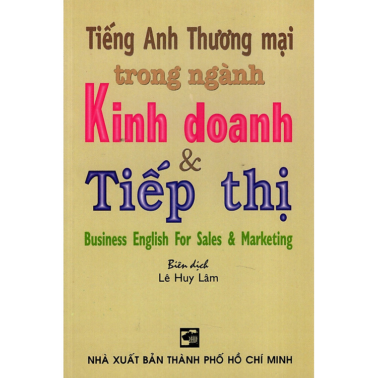 Tiếng Anh Thương Mại Trong Ngành Kinh Doanh & Tiếp Thị