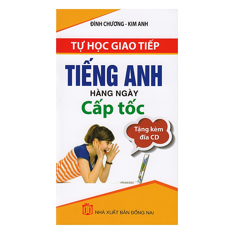 Tự Học Giao Tiếp Tiếng Anh Hàng Ngày Cấp Tốc